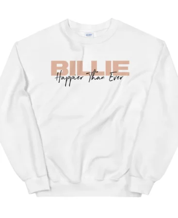 Billie Eilish Happier Sweatshirt White
